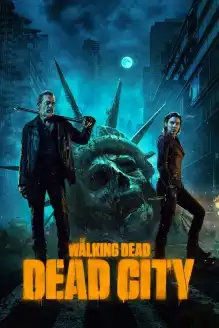 The Walking Dead: Dead City 1. Sezon