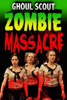 Ghoul Scout Zombie Massacre