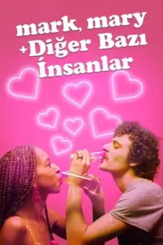 Mark, Mary ve Diğer Bazı İnsanlar