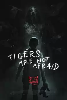 Tigers Are Not Afraid Vuelven