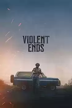 Violent Ends