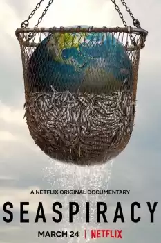 Seaspiracy Denizlerdeki Komplo