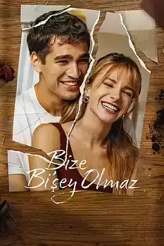 Bize Bi'Şey Olmaz