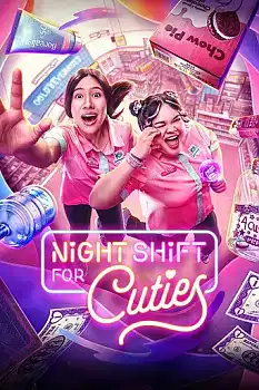Night Shift for Cuties