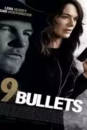 9 Bullets