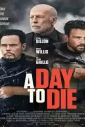 A Day to Die