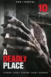 A Deadly Place izle