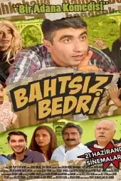 Bahtsiz Bedri izle