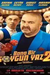 Bana Bir Soygun Yaz 2