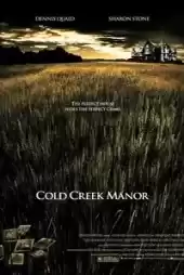 Cold Creek Manor izle