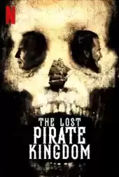 Kayıp Korsan Krallığı 1.Sezon izle