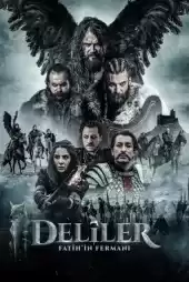 Deliler Fatih'in Fermanı