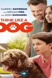 Think Like a Dog izle