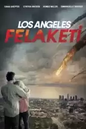 Los Angeles Felaketi izle