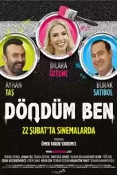 Döndüm Ben izle