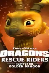 Ejderhalar Kurtarıcı Ekibi Altın Ejder Avı izle