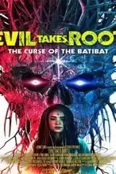 Evil Takes Root izle