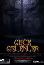 Gece Gelenler