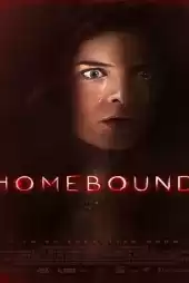 Homebound