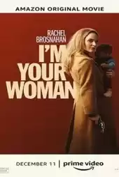 I’m Your Woman izle