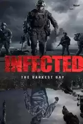 Infected The Darkest Day izle