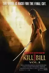 Kill Bill Volume 2 izle
