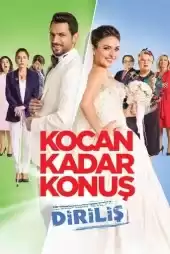 Kocan Kadar Konuş Diriliş