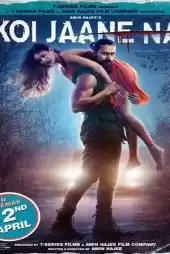 Koi Jaane Na izle