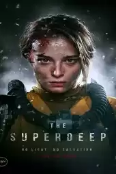 The Super Deep izle