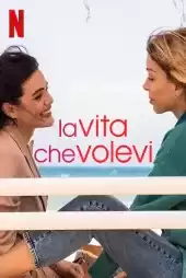 İstediğin Hayat