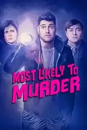 Most Likely to Murder izle