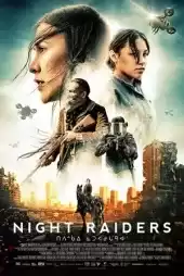Night Raiders izle