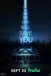 No One Will Save You