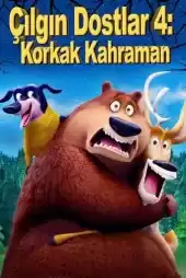 Çılgın Dostlar 4 Korkak Kahraman