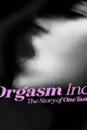 Orgasm Inc OneTaste’in Hikâyesi