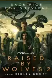 Raised By Wolves 2. Sezon