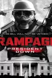 Rampage President Down