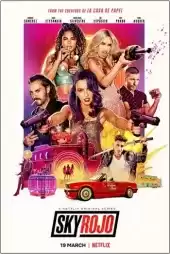Sky Rojo 1.Sezon izle