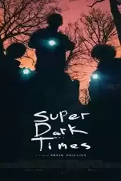 Süper Karanlık Zamanlar izle
