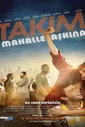Takım Mahalle Aşkına!
