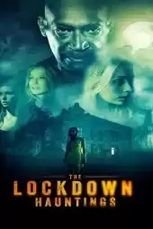 The Lockdown Hauntings izle