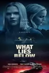 What Lies Below izle