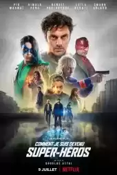 Nasıl Süper Kahraman Oldum izle