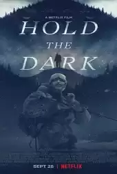 Hold the Dark izle